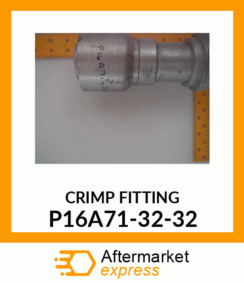 CRIMP FITTING P16A71-32-32