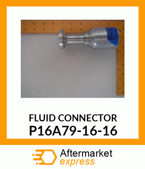 FLUID CONNECTOR P16A79-16-16