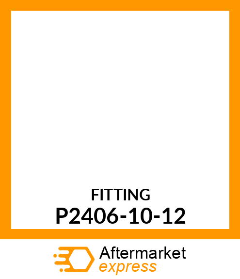 FITTING P2406-10-12