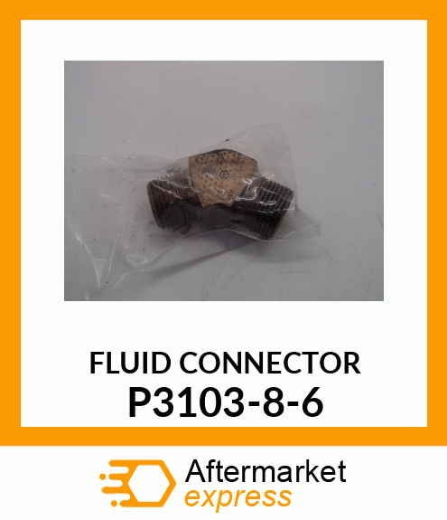 FLUID CONNECTOR P3103-8-6