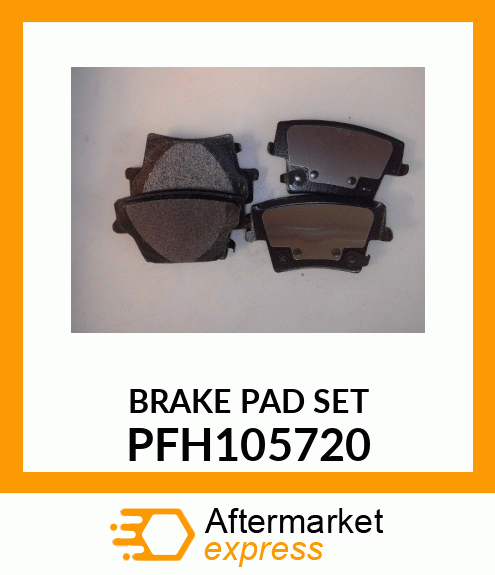 BRAKE PAD SET PFH105720