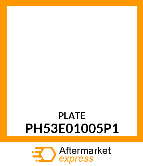 PLATE PH53E01005P1