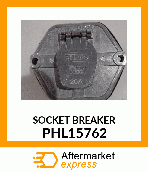 SOCKET BREAKER PHL15762