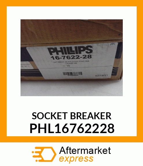 SOCKET BREAKER PHL16762228