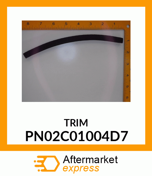 TRIM PN02C01004D7