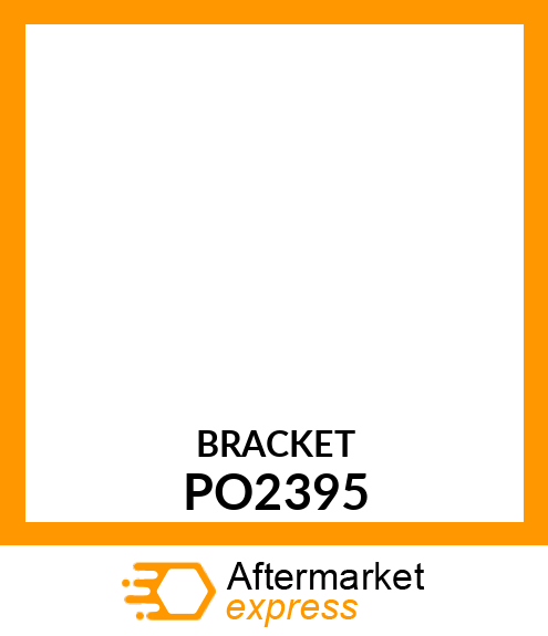 BRACKET PO2395