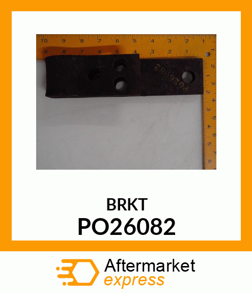 BRKT PO26082