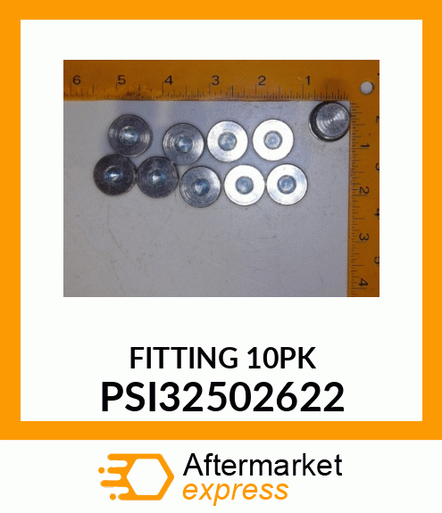 FITTING 10PK PSI32502622