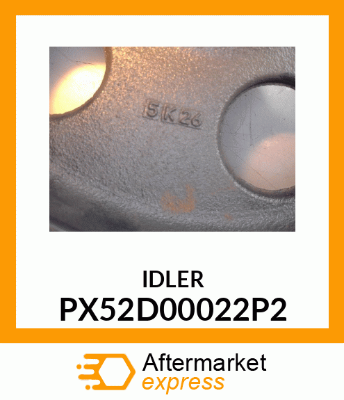 IDLER PX52D00022P2