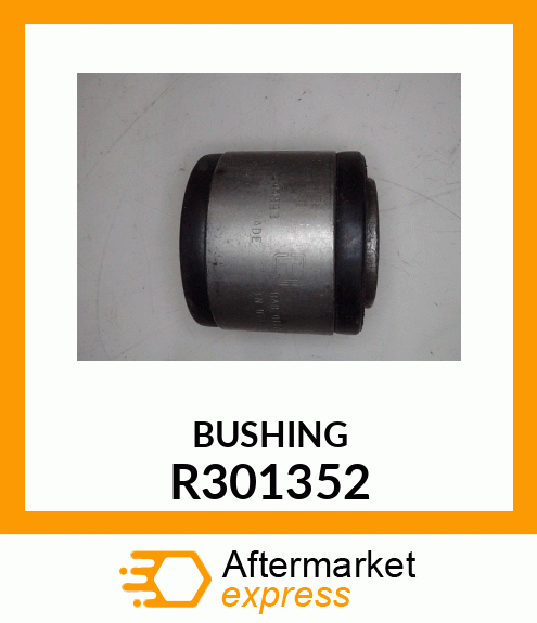 BUSHING R301352