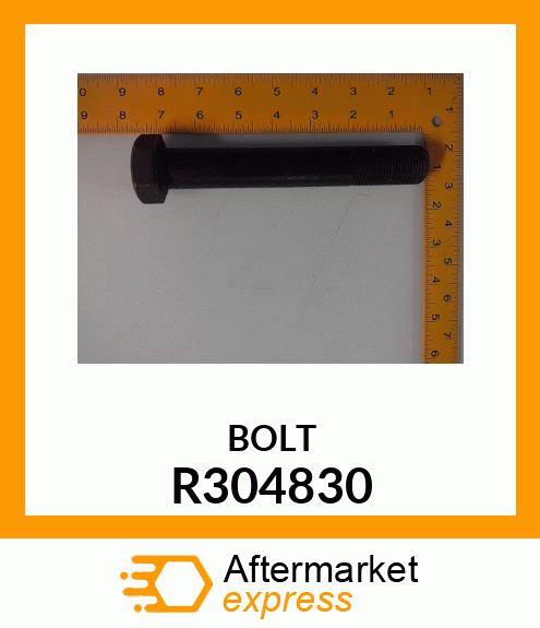 BOLT R304830