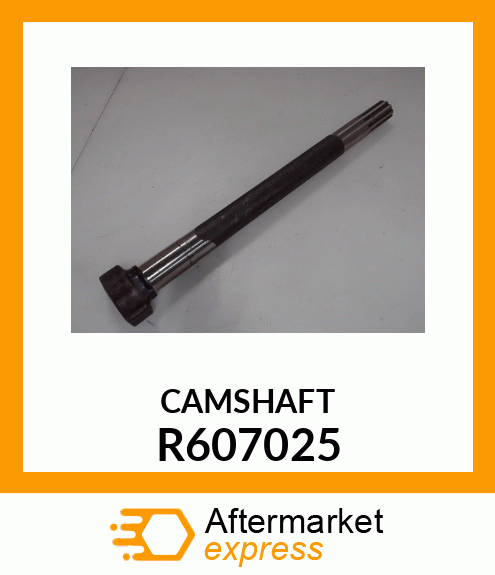 CAMSHAFT R607025