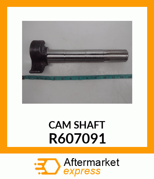 CAM SHAFT R607091