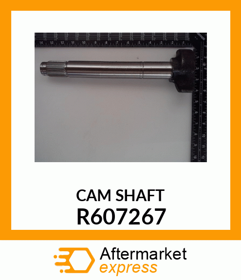 CAM SHAFT R607267