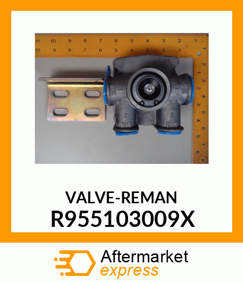 VALVE-REMAN R955103009X