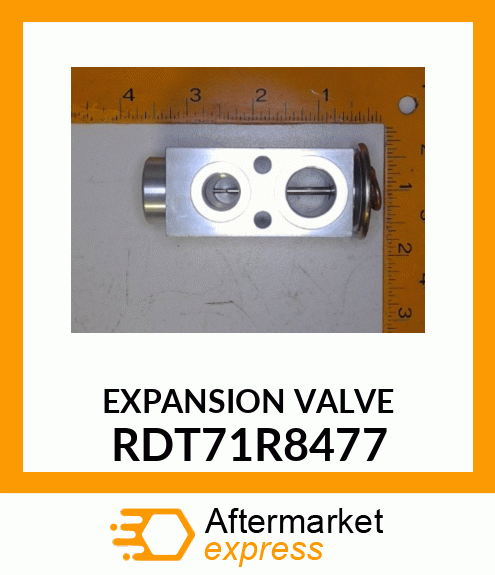 EXPANSION VALVE RDT71R8477