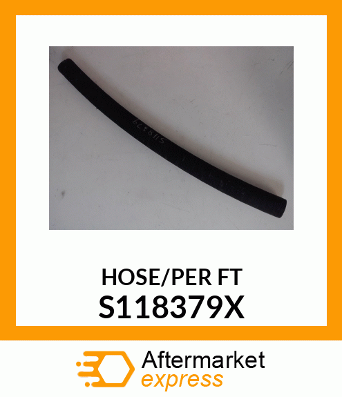 HOSE/PER FT S118379X