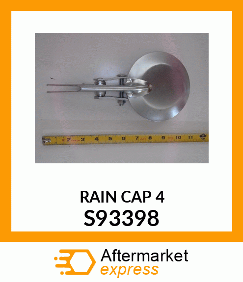 RAIN CAP 4 S93398