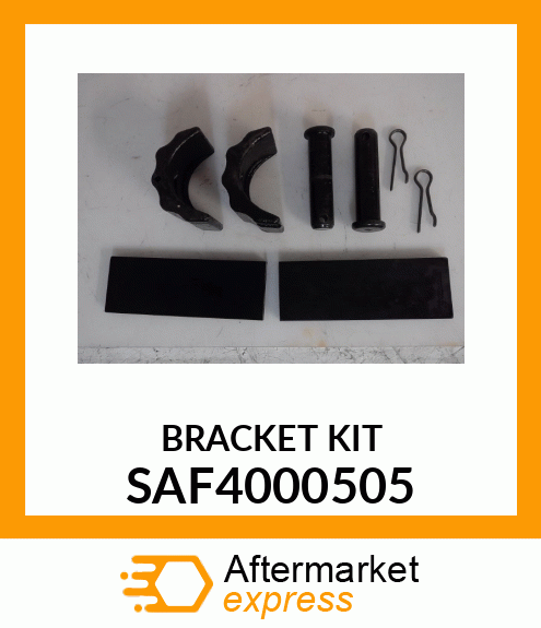 BRACKET KIT SAF4000505