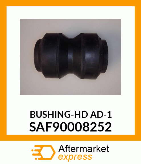 BUSHING-HD AD-1 SAF90008252