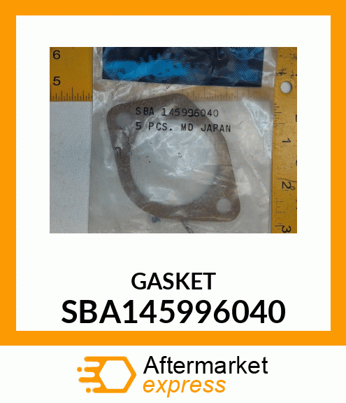 GASKET SBA145996040