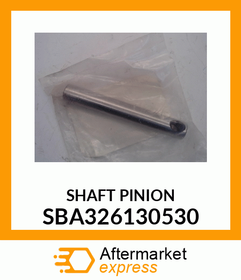 SHAFT PINION SBA326130530