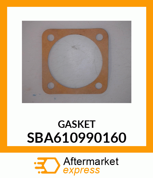 GASKET SBA610990160