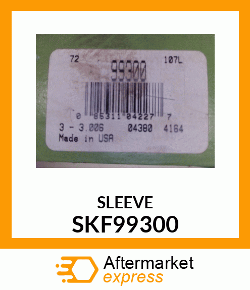 SLEEVE SKF99300