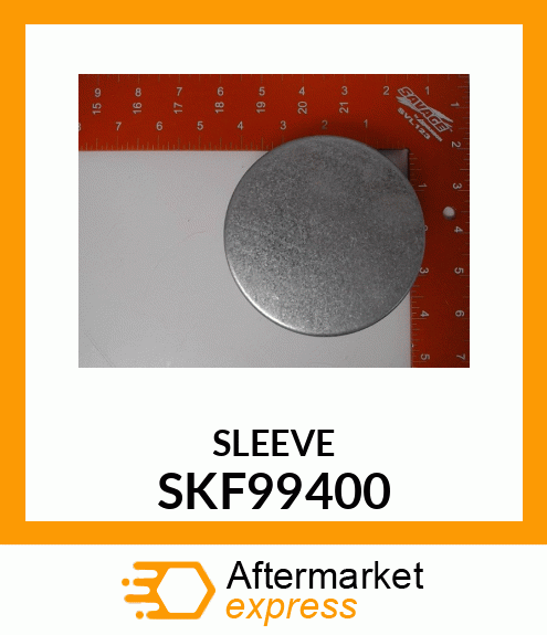 SLEEVE SKF99400