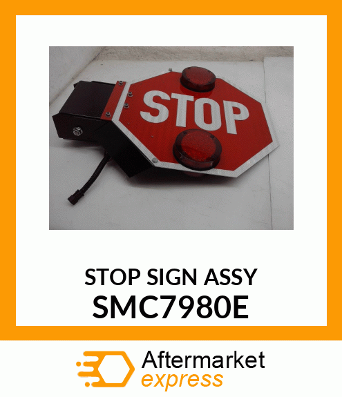 STOP SIGN ASSY SMC7980E