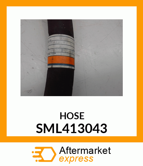 HOSE SML413043