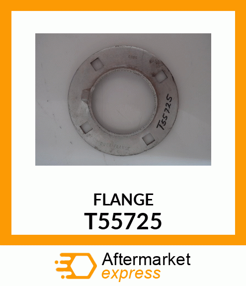 FLANGE T55725