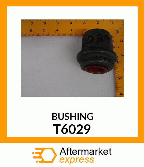 BUSHING T6029