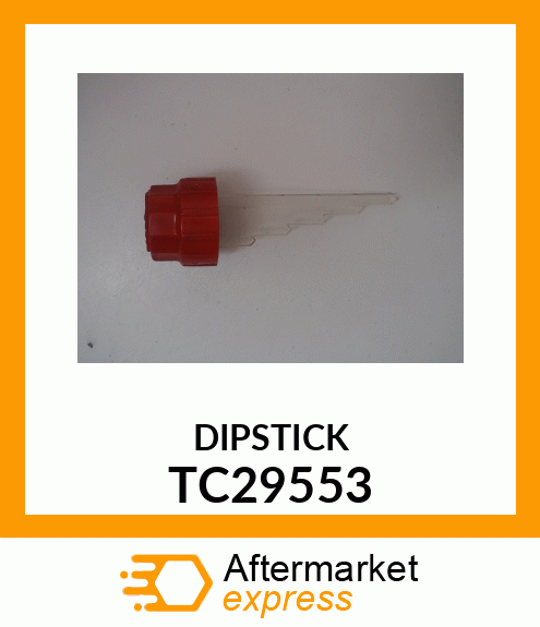 DIPSTICK TC29553