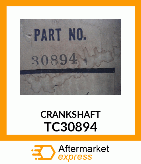 CRANKSHAFT TC30894