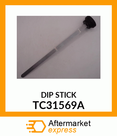 DIP STICK TC31569A