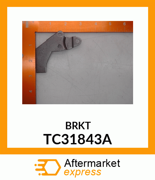 BRKT TC31843A