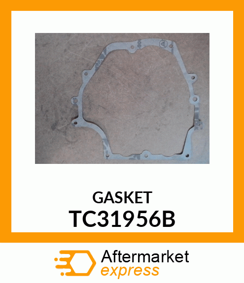 GASKET TC31956B