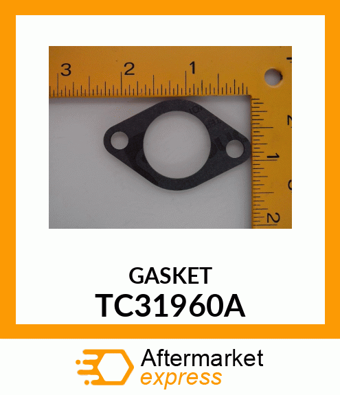 GASKET TC31960A