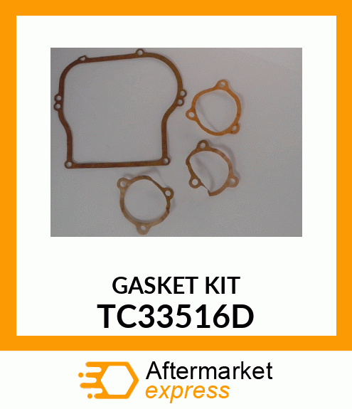 GASKET KIT TC33516D