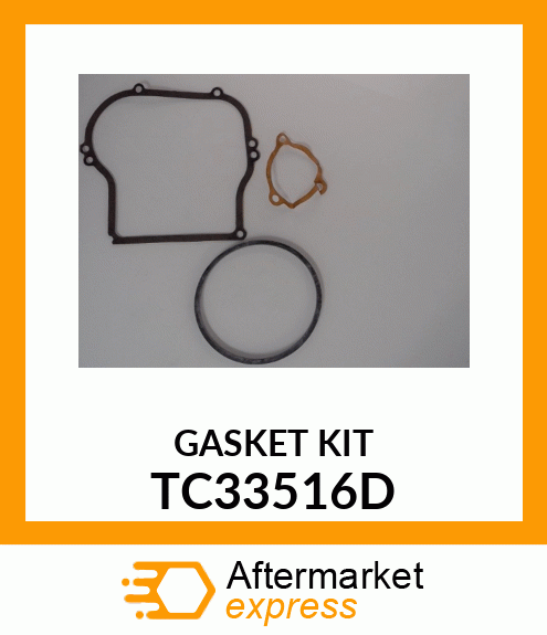 GASKET KIT TC33516D