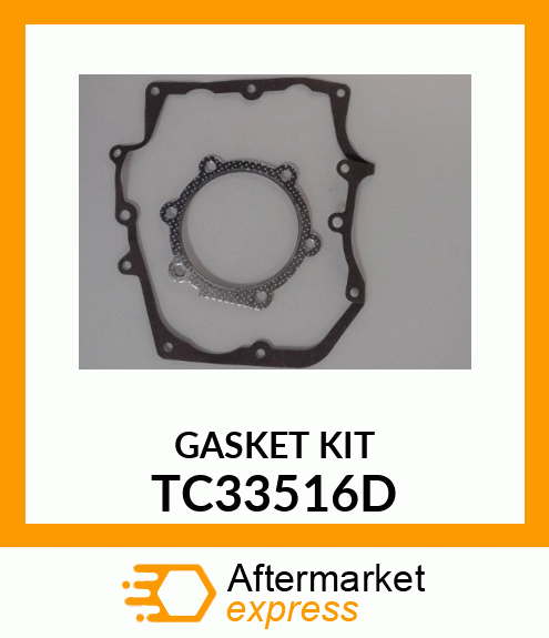 GASKET KIT TC33516D