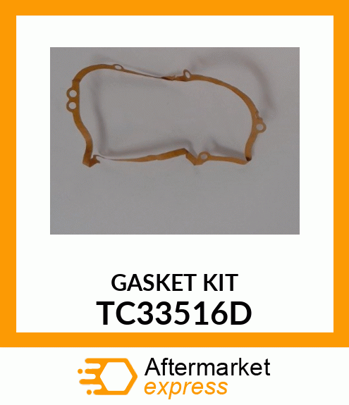 GASKET KIT TC33516D