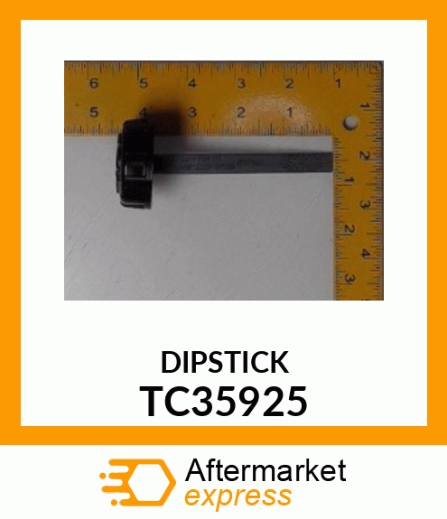 DIPSTICK TC35925