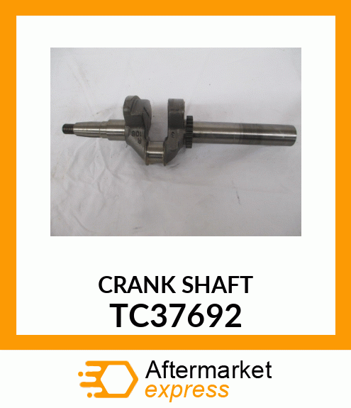 CRANK SHAFT TC37692