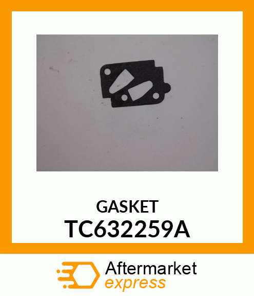 GASKET TC632259A