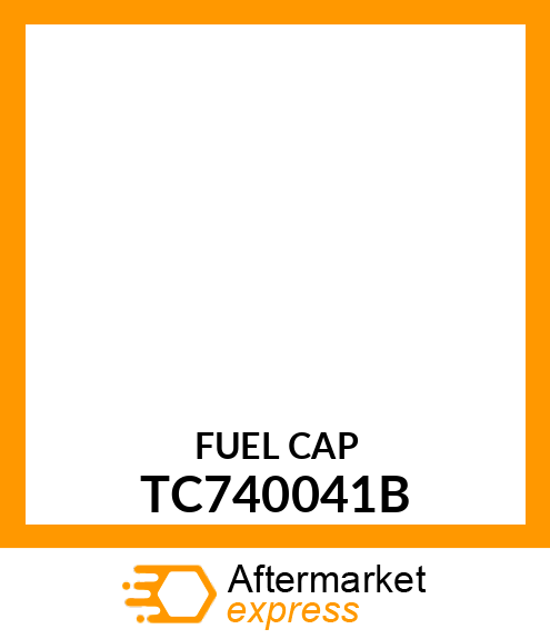 FUEL CAP TC740041B