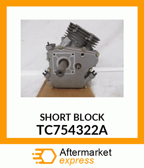 SHORT BLOCK TC754322A