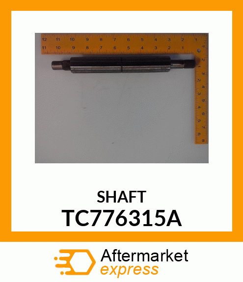 SHAFT TC776315A