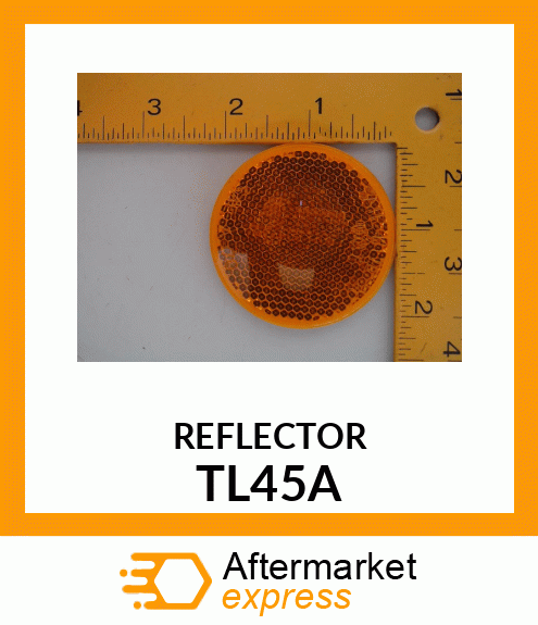 REFLECTOR TL45A